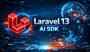 laravel 13 ai sdk