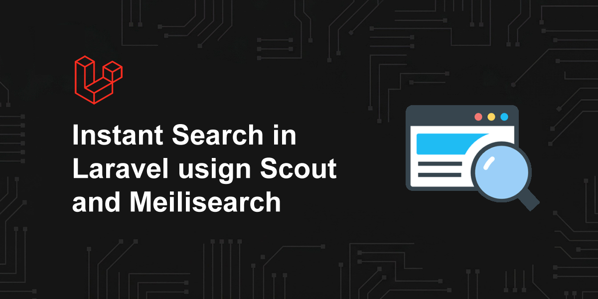 Laravel Scout Meilisearch
