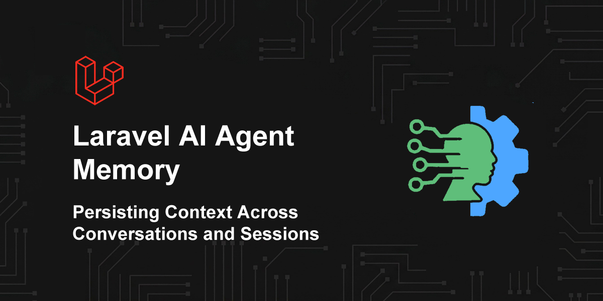 Laravel AI Agent Memory